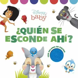 DISNEY BABY. ¿QUIÉN SE ESCONDE AHÍ? DISNEY BABY. ¿QUIÉN SE ESCONDE AHÍ?