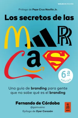 LOS SECRETOS DE LAS MARCAS LOS SECRETOS DE LAS MARCAS