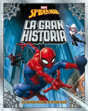 SPIDER-MAN. LA GRAN HISTORIA SPIDER-MAN. LA GRAN HISTORIA