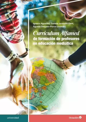 CURRÍCULUM ALFAMED DE FORMACIÓN DE PROFESORES EN EDUCACIÓN MEDIÁTICA CURRÍCULUM ALFAMED DE FORMACIÓN DE PROFESORES EN EDUCACIÓN MEDIÁTICA