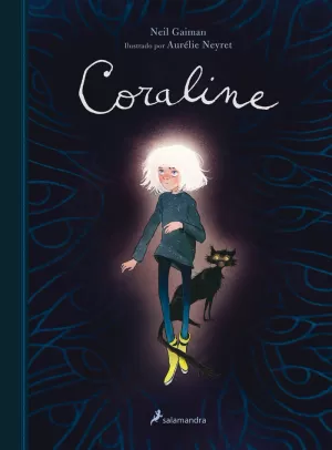 CORALINE (EDICIÓN ILUSTRADA) CORALINE (EDICIÓN ILUSTRADA)