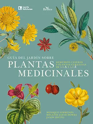 GUÍA DEL JARDÍN SOBRE PLANTAS MEDICINALES GUÍA DEL JARDÍN SOBRE PLANTAS MEDICINALES