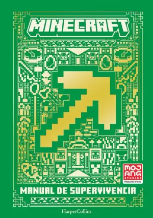 MANUAL DE SUPERVIVENCIA DE MINECRAFT MANUAL DE SUPERVIVENCIA DE MINECRAFT