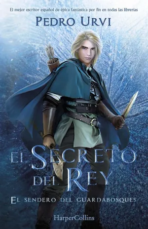 EL SECRETO DEL REY EL SENDERO DEL GUARDABOSQUES  2