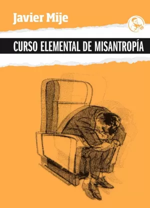 CURSO ELEMENTAL DE MISANTROPÍA CURSO ELEMENTAL DE MISANTROPÍA