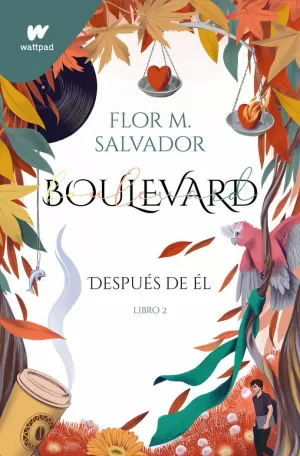 BOULEVARD. LIBRO 2 (EDICIÓN REVISADA POR LA AUTORA) BOULEVARD. LIBRO 2 (EDICIÓN REVISADA POR LA AUTORA)