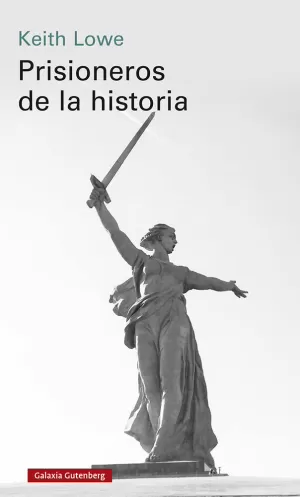 PRISIONEROS DE LA HISTORIA PRISIONEROS DE LA HISTORIA