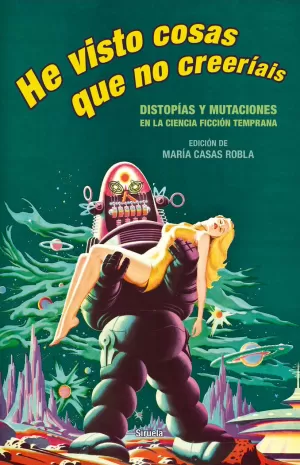 HE VISTO COSAS QUE NO CREERÍAIS HE VISTO COSAS QUE NO CREERÍAIS