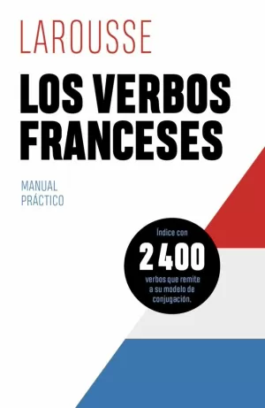 LOS VERBOS FRANCESES LOS VERBOS FRANCESES