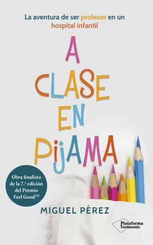 A CLASE EN PIJAMA A CLASE EN PIJAMA