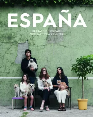 ESPAÑA. RETRATO DE UN PAÍS. ESPAÑA. RETRATO DE UN PAÍS.