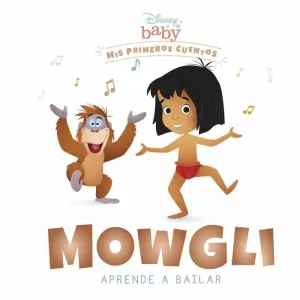 DISNEY BABY. MOWGLI APRENDE A BAILAR DISNEY BABY. MOWGLI APRENDE A BAILAR