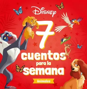 DISNEY. 7 CUENTOS PARA LA SEMANA. ANIMALES DISNEY. 7 CUENTOS PARA LA SEMANA. ANIMALES