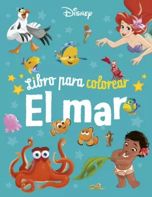 DISNEY. LIBRO PARA COLOREAR. EL MAR DISNEY. LIBRO PARA COLOREAR. EL MAR