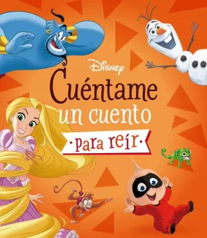 DISNEY. CUÉNTAME UN CUENTO PARA REÍR DISNEY. CUÉNTAME UN CUENTO PARA REÍR