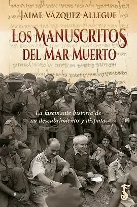 MANUSCRITOS DEL MAR MUERTO, LOS MANUSCRITOS DEL MAR MUERTO, LOS