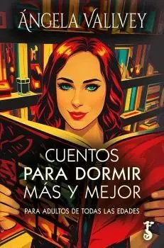 CUENTOS PARA DORMIR MÁS Y MEJOR