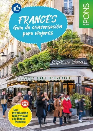 PONS GUÍA DE CONVERSACIÓN DE FRANCÉS PARA VIAJEROS PONS GUÍA DE CONVERSACIÓN DE FRANCÉS PARA VIAJEROS