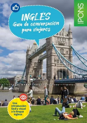 PONS GUÍA DE CONVERSACIÓN DE INGLÉS PARA VIAJEROS PONS GUÍA DE CONVERSACIÓN DE INGLÉS PARA VIAJEROS
