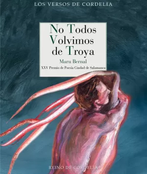 NO TODOS VOLVIMOS DE TROYA NO TODOS VOLVIMOS DE TROYA