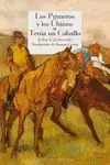 LOS PRIMEROS Y LOS ÚLTIMOS - TENÍA UN CABALLO LOS PRIMEROS Y LOS ÚLTIMOS - TENÍA UN CABALLO