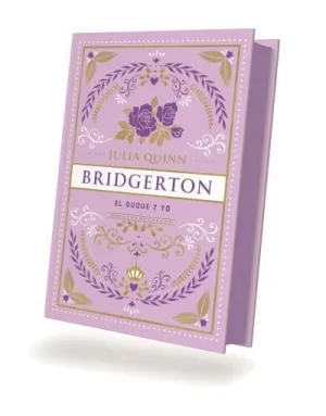 DUQUE Y YO, EL (BRIDGERTON 1) (ED. ESPECIAL)