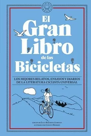 EL GRAN LIBRO DE LAS BICICLETAS EL GRAN LIBRO DE LAS BICICLETAS