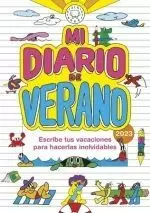 MI DIARIO DE VERANO 2023 MI DIARIO DE VERANO 2023
