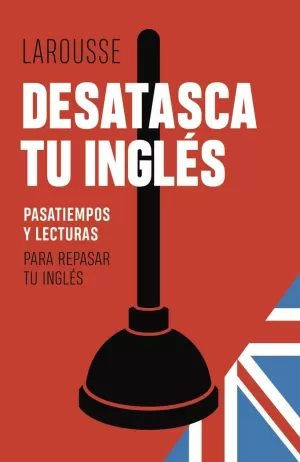 DESATASCA TU INGLÉS DESATASCA TU INGLÉS