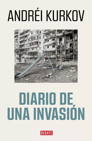DIARIO DE UNA INVASIÓN DIARIO DE UNA INVASIÓN