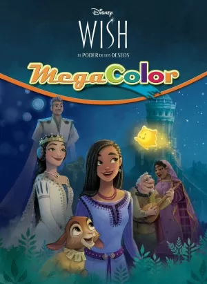 WISH: EL PODER DE LOS DESEOS. MEGACOLOR WISH: EL PODER DE LOS DESEOS. MEGACOLOR