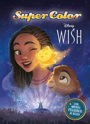 WISH: EL PODER DE LOS DESEOS. SUPERCOLOR WISH: EL PODER DE LOS DESEOS. SUPERCOLOR