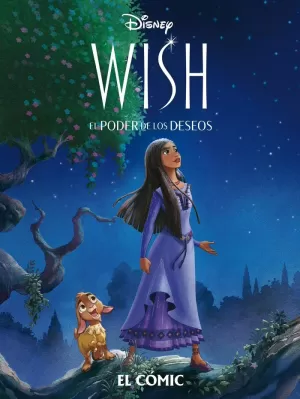 WISH: EL PODER DE LOS DESEOS. EL CÓMIC WISH: EL PODER DE LOS DESEOS. EL CÓMIC