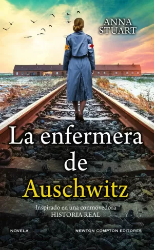 LA ENFERMERA DE AUSCHWITZ LA ENFERMERA DE AUSCHWITZ