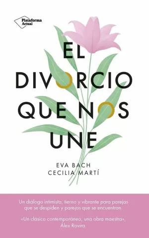 EL DIVORCIO QUE NOS UNE EL DIVORCIO QUE NOS UNE
