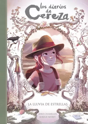 LOS DIARIOS DE CEREZA 5 - LA LLUVIA DE ESTRELLAS