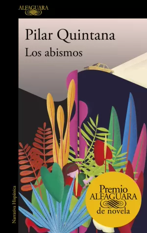 LOS ABISMOS (PREMIO ALFAGUARA DE NOVELA 2021)