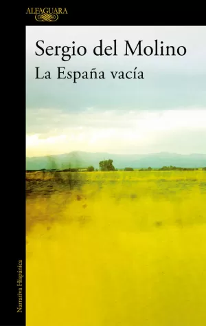 LA ESPAÑA VACÍA LA ESPAÑA VACÍA
