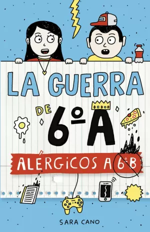 LA GUERRA DE 6ºA 1 - ALÉRGICOS A 6º B LA GUERRA DE 6ºA 1 - ALÉRGICOS A 6º B