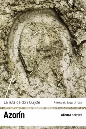 LA RUTA DE DON QUIJOTE LA RUTA DE DON QUIJOTE
