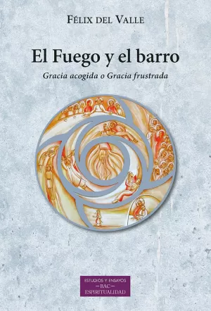 EL FUEGO Y EL BARRO