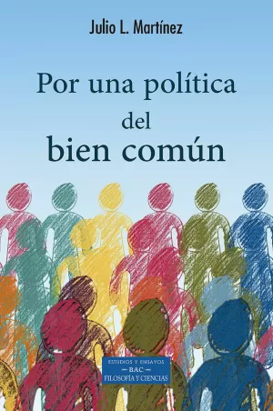 POR UNA POLÍTICA DEL BIEN COMÚN
