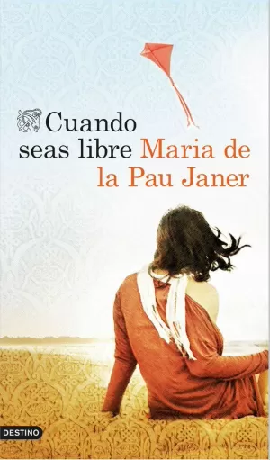 CUANDO SEAS LIBRE CUANDO SEAS LIBRE