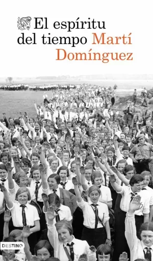EL ESPÍRITU DEL TIEMPO EL ESPÍRITU DEL TIEMPO