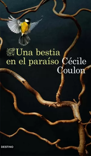 UNA BESTIA EN EL PARAÍSO UNA BESTIA EN EL PARAÍSO