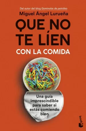 QUE NO TE LÍEN CON LA COMIDA QUE NO TE LÍEN CON LA COMIDA
