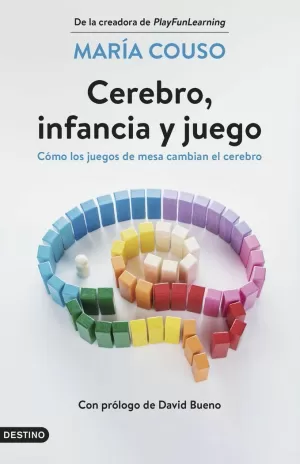 CEREBRO, INFANCIA Y JUEGO CEREBRO, INFANCIA Y JUEGO