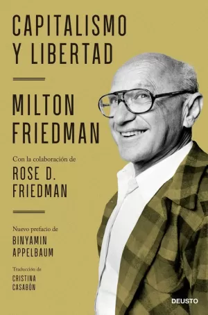 CAPITALISMO Y LIBERTAD CAPITALISMO Y LIBERTAD