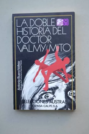 LA DOBLE HISTORIA DEL DOCTOR VALMY ; MITO