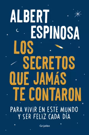 LOS SECRETOS QUE JAMÁS TE CONTARON LOS SECRETOS QUE JAMÁS TE CONTARON